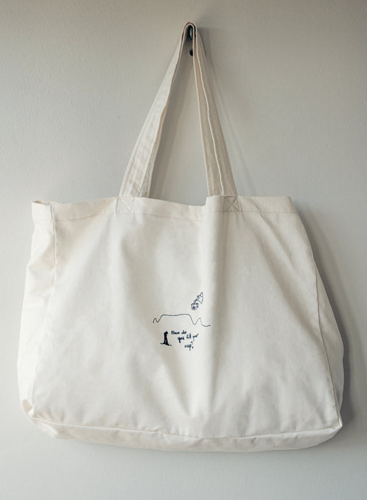 How do you fill your cup - Cotton Tote